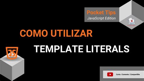 Pocket Tips JavaScript Edition Template Literals YouTube