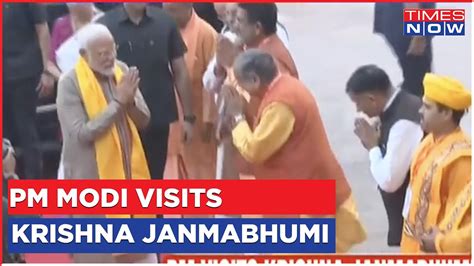 Pm Modi Mathura Visit Top Updates Pm Visits Krishna Janmabhoomi Will