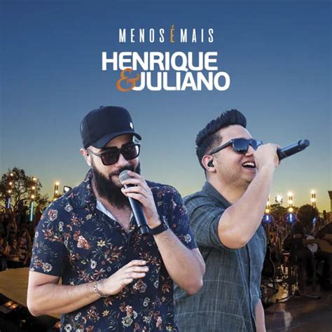 CD Henrique e Juliano Menos é mais Sertanejo Sua Música