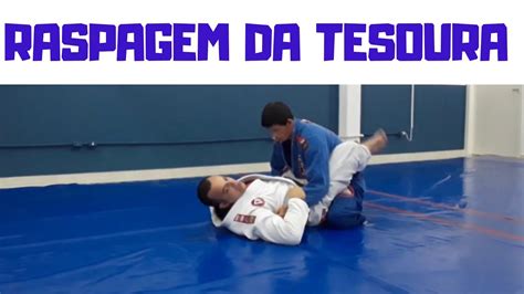 Raspagem B Sica Jiu Jitsu Youtube