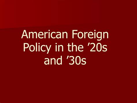 Us Foreign Policy 1920 1941 Ppt