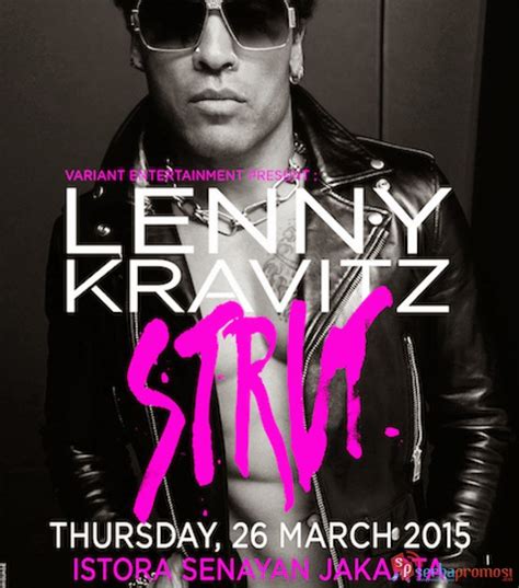 Lenny Kravitz Strut World Tour Istora Senayan Maret Info