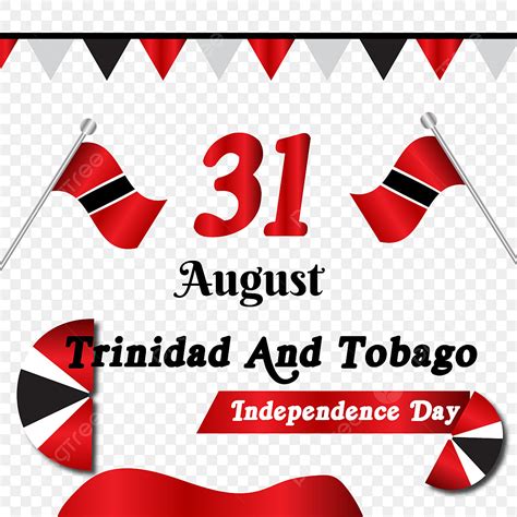 Happy Trinidad And Tobago Independence Day Trinidad And Tobago