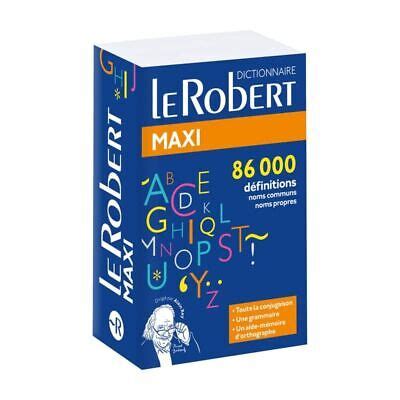 Dictionnaire Le Robert Maxi Langue Francaise Le Robert Dictionnaires