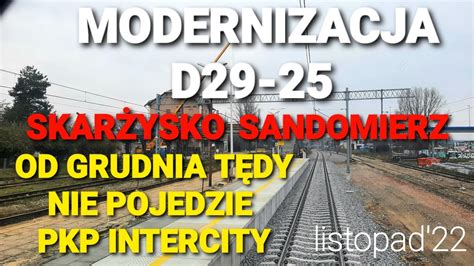 Modernizacja linii kolejowej numer 25 Skarżysko Sandomierz 18