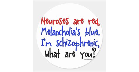 Schizophrenic Humor Stickers Zazzle