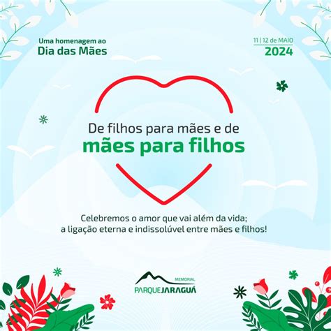 Homenagem ao Dia das Mães Programação 2024 Memorial Parque Jaraguá