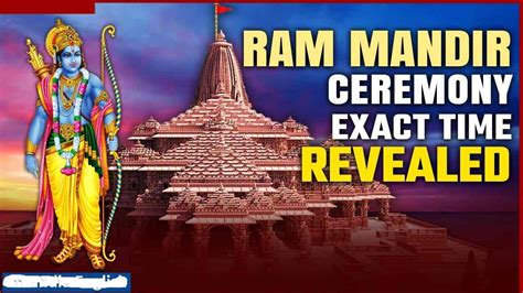 Ram Mandir Ceremony Ahead Of Pran Pratishtha All You Need To Know