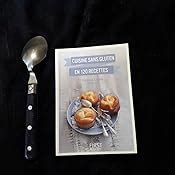 Petit livre de Cuisine sans gluten en 120 recettes Liégeois