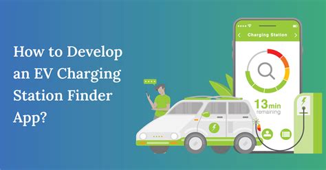 How To Develop An Ev Charging Station Finder App