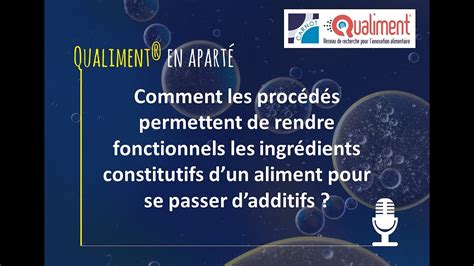 Webinaire Comment les procédés permettent de se passer dadditifs