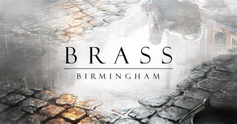 Brass: Birmingham | Board Game | BoardGameGeek