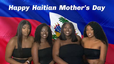 4 Shades Of Brown Haitian Mothers Day Tribute 2020 Youtube