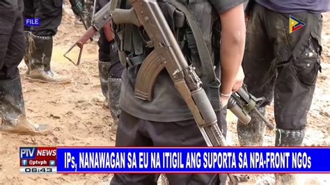 Ips Nanawagan Sa Eu Na Itigil Ang Suporta Sa Npa Front Ngos Youtube