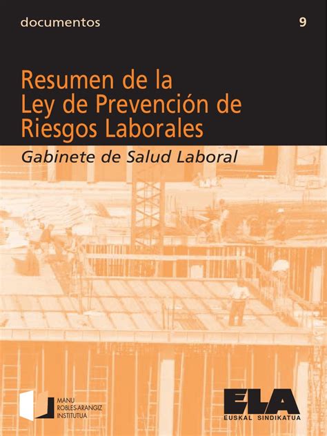 Resumen De La Ley De Prevencion De Riesgos Laborales Pdf Pdf Derecho Laboral Seguridad Y