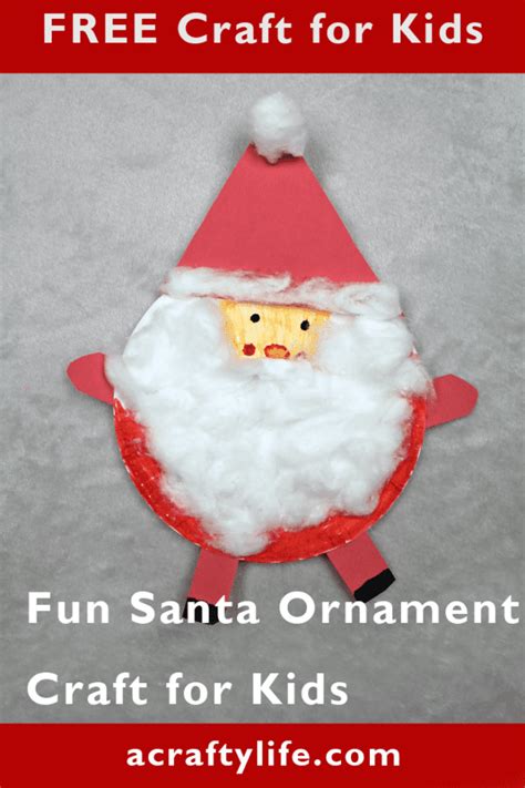 Easy Paper Plate Santa Christmas Ornament Craft To Make A Crafty Life