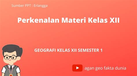 Perkenalan Materi Geografi Kelas 12 Semester 1 YouTube