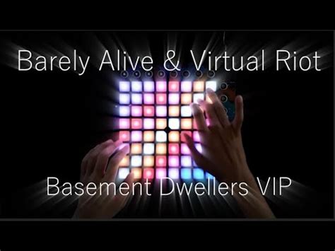 Basement Dwellers Vip Barely Alive Virtual Riot Launchpad Cover