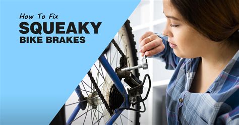 How To Fix Squeaky Bike Brakes In Simple Steps