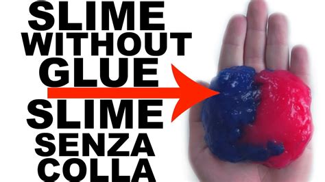 How To Make Slime Without Glue Come Fare Lo Slime Senza Colla Without