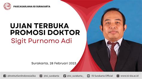 Live Pascasarjana ISI Surakarta Ujian Terbuka Promosi Doktor Sigit