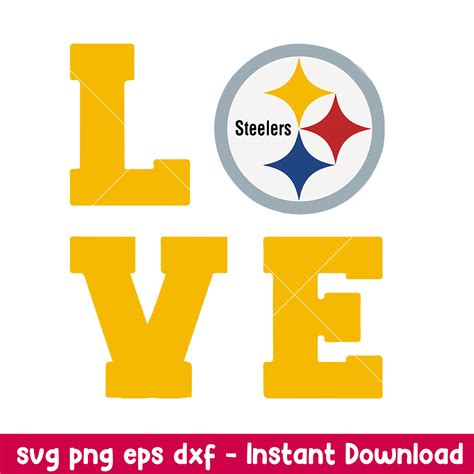 Love Pittsburgh Steelers Svg Pittsburgh Steelers Svg Nfl S Inspire Uplift