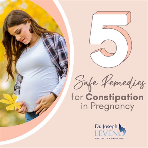 Pregnancy Safe Constipation Remedies - Dr. Joseph Leveno