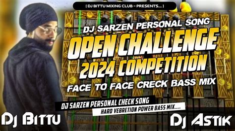 Dj Sarzen Setup Song Open Challenge Compitition Song Hard Bass