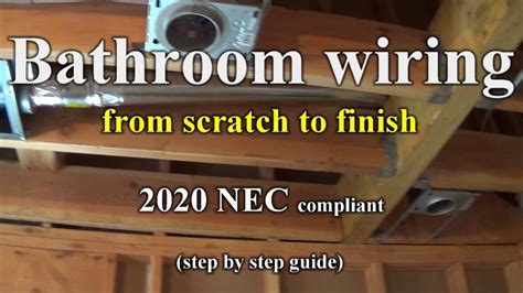 Basic Bathroom Wiring Step By Step According To 2020 NEC For Beginners