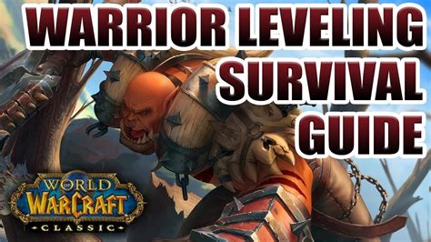 Classic Wow Warrior Leveling Survival Guide Youtube