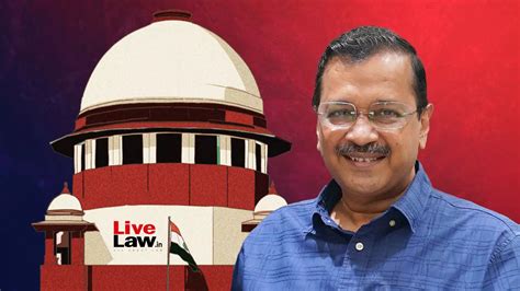 Supreme Court Grants Interim Bail To Arvind Kejriwal In Pmla Case