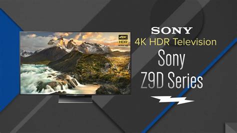 Sony Z9d Series 4k Hdr With Android Tv Smart Tv Overview Abt