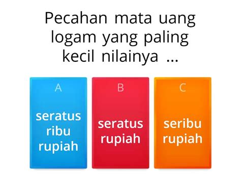 Latihan Soal Pecahan Mata Uang Logam Dan Kertas Kuis