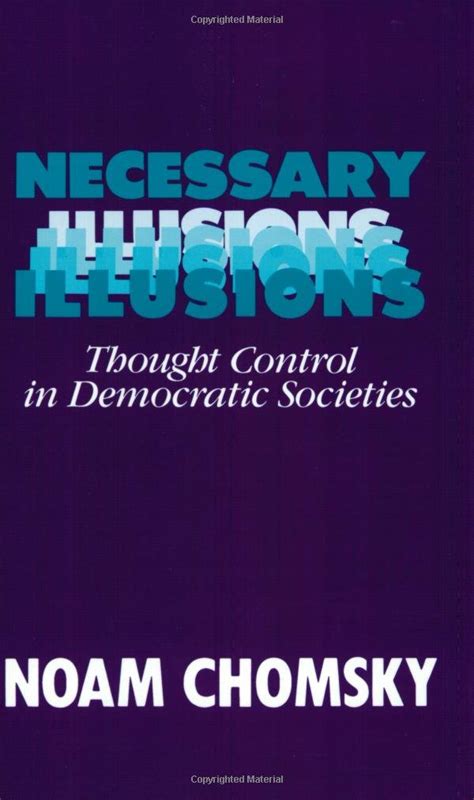 Amazon Necessary Illusions Thought Control In Democratic