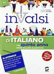 La Prova Invalsi Di Italiano Per La Classe Delle Scuole Superiori