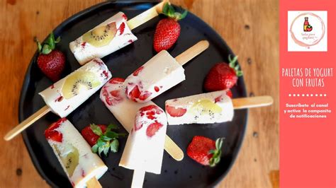 Paletas De Yogurt Con Frutas Youtube