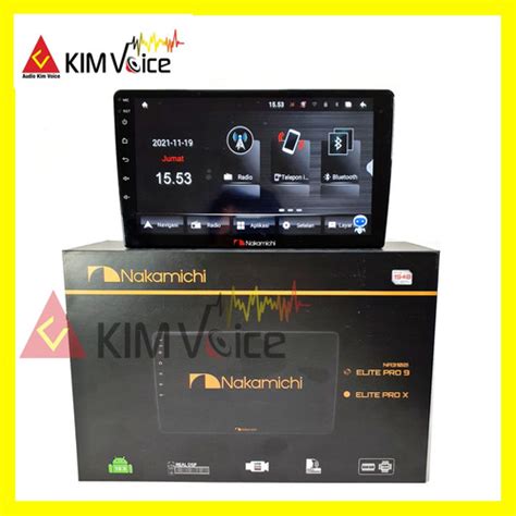 Jual Head Unit Android Nakamichi Elite Pro NA3102i 6 128GB With