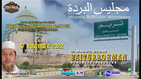 LIVE Majelis Burdah Haul Habib Ali Al Habsy Simtudduror Di