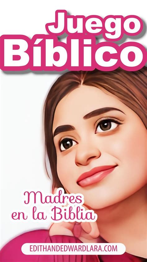 Juego Bíblico Madres en la Biblia Juegos biblicos Juegos bíblicos