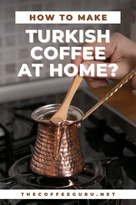 How To Make Turkish Coffee At Home Artofit