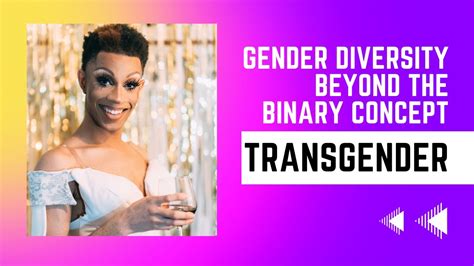 Transgender Gender Diversity Beyond The Binary Concept Youtube