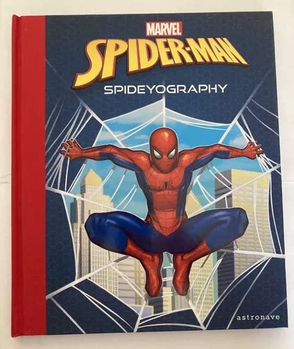 Enciclopedia Marvel Spider Man Hombre Ara A Spideyography Biograf A