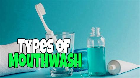 Types Of Mouthwash Youtube