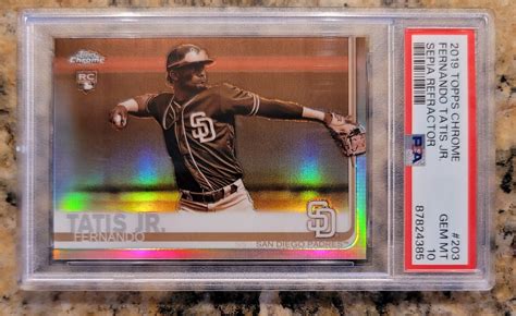 2019 TOPPS CHROME FERNANDO TATIS JR SEPIA REFRACTOR 203 ROOKIE RC PSA