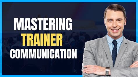 Effective Trainer Communication Art And Engagement Youtube