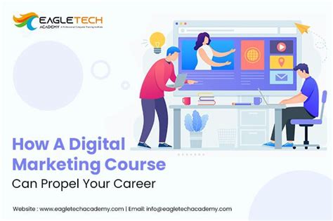 How A Digital Marketing Course Can Propel Your Career Eagletech Academy