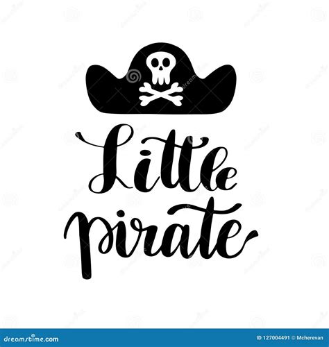 Hand Drawn Lettering Quote Little Pirate Stock Illustration
