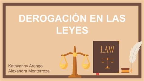 Exposición Derogación En Las Leyes Pptx