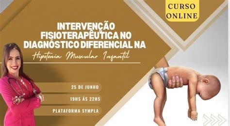 IntervenÇÃo FisioterapÊutica No DiagnÓstico Diferencial Na Hipotonia