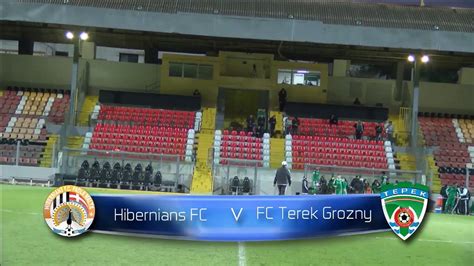 Terek Grozny Vs Hibernians Fc Video Dailymotion